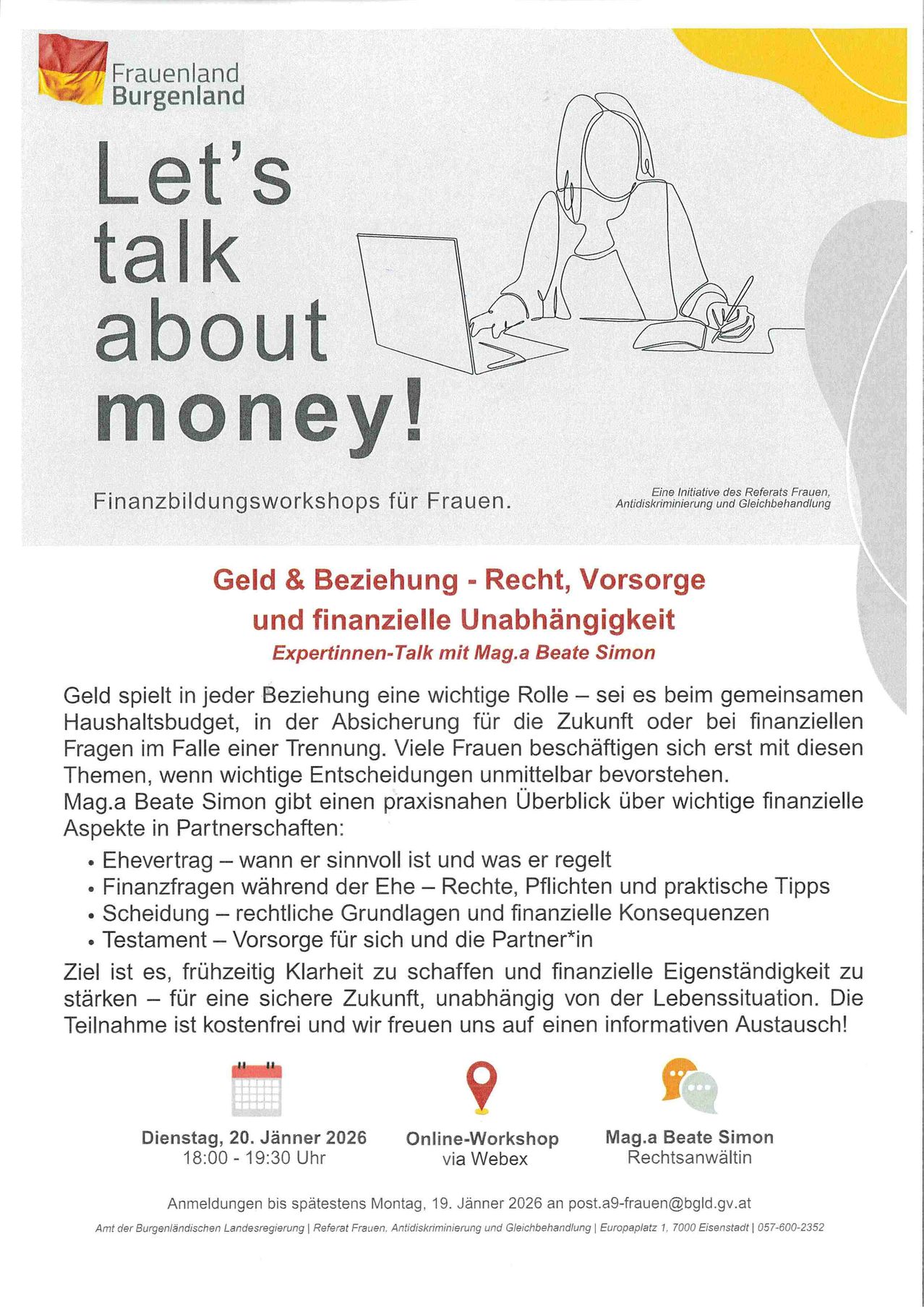 Ein Poster, das Finanzbildungsworkshops für Frauen bewirbt. Es hebt Themen wie finanzielle Vereinbarungen, Rechte, Pflichten und praktische Tipps, Trennung, rechtliche Gründe und finanzielle Konsequenzen sowie finanzielle Vorsorge für sich und den Partner im Testament hervor. Das Ziel ist es, Klarheit zu schaffen und finanzielle Unabhängigkeit zu stärken. Die Teilnahme ist kostenlos.