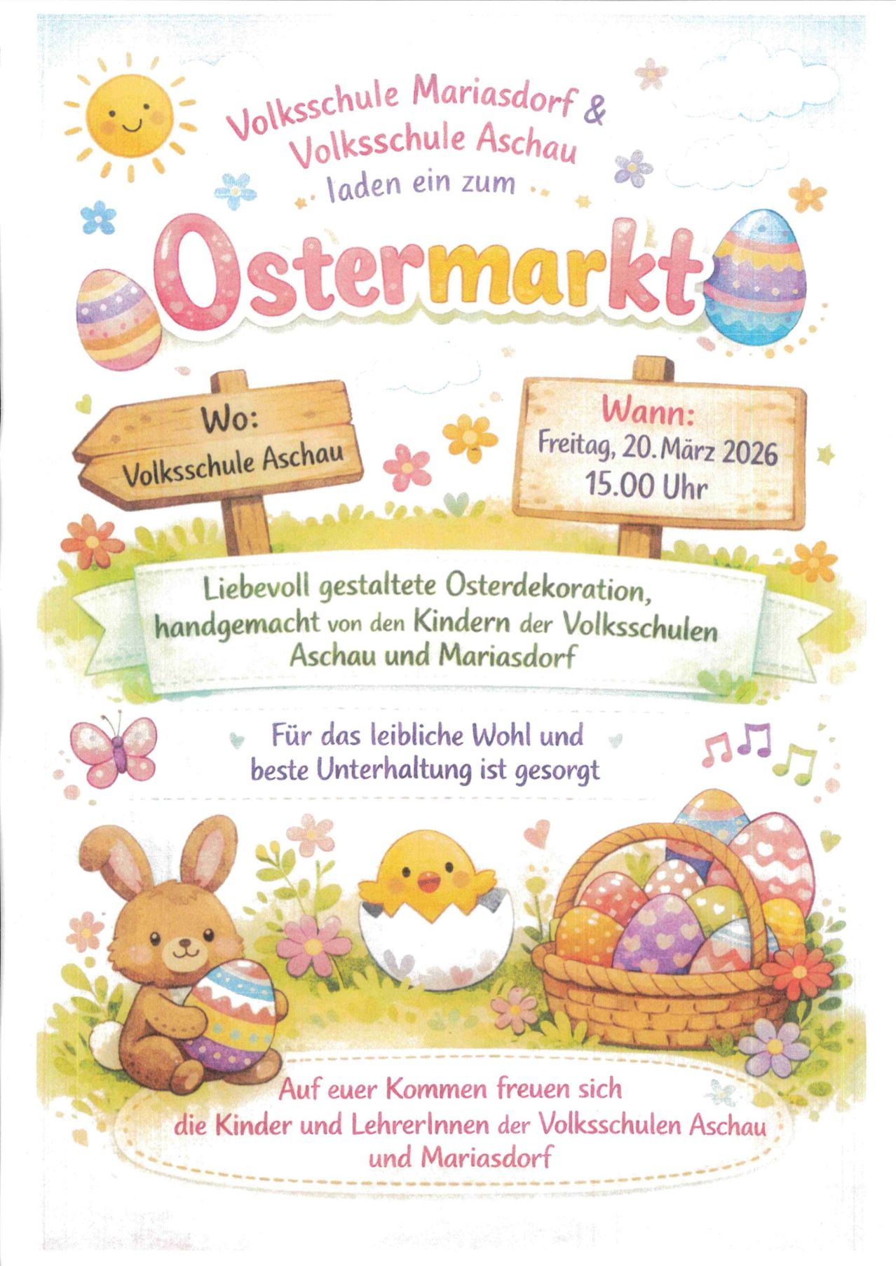 Plakat für Ostermarkt an der Volksschule Aschau. Zeigt Ostereier, Blumen und einen Korb. Veranstaltungsdetails: Freitag, 20. März 2026, 15:00 Uhr.