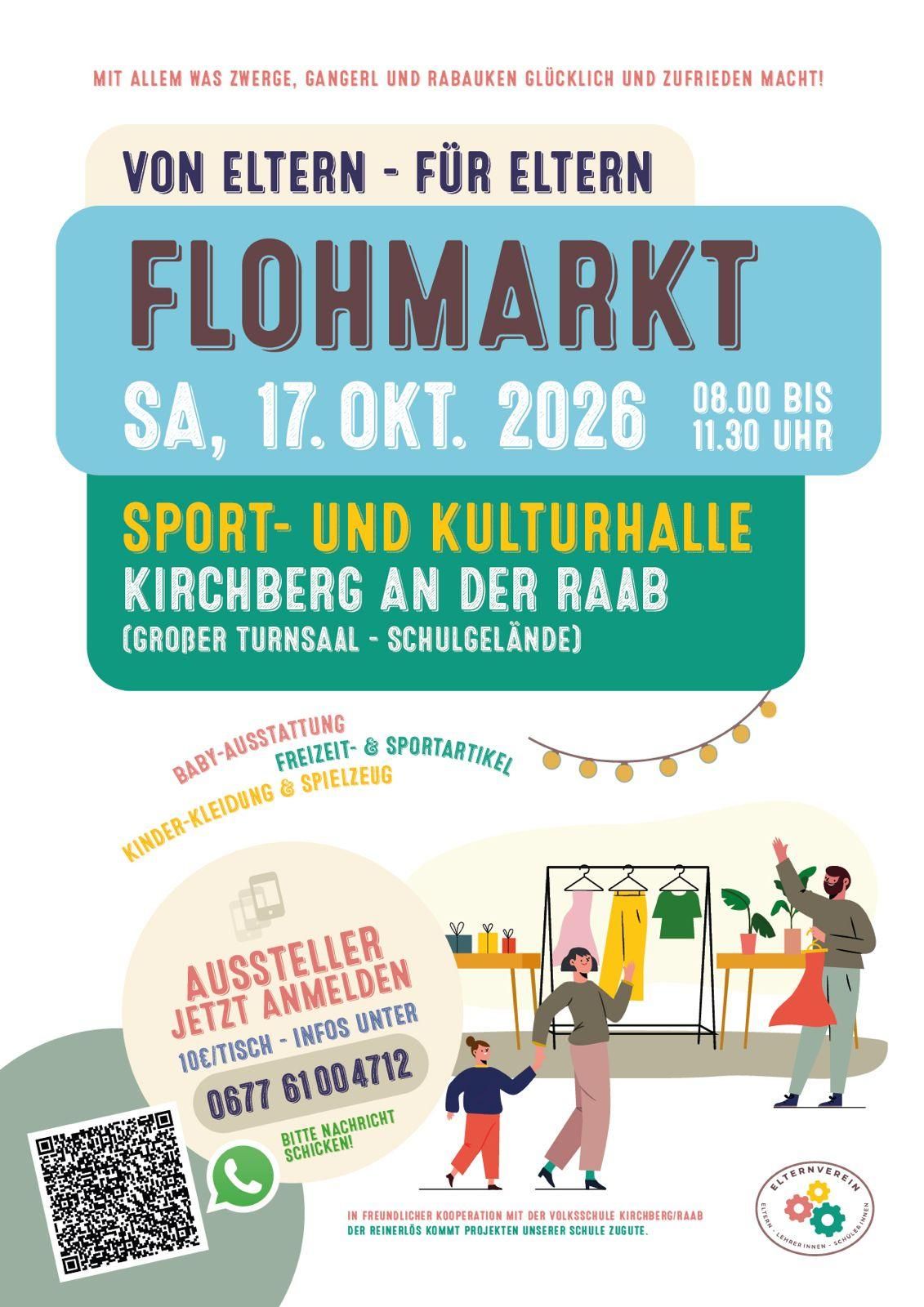 Plakat für einen Flohmarkt am Samstag, 17. Oktober 2026, von 8:00 Uhr bis 11:30 Uhr in der Sport- und Kulturhalle in Kirchberg an der Raab. Der Markt bietet Babykleidung, Sportartikel und Spielzeug.