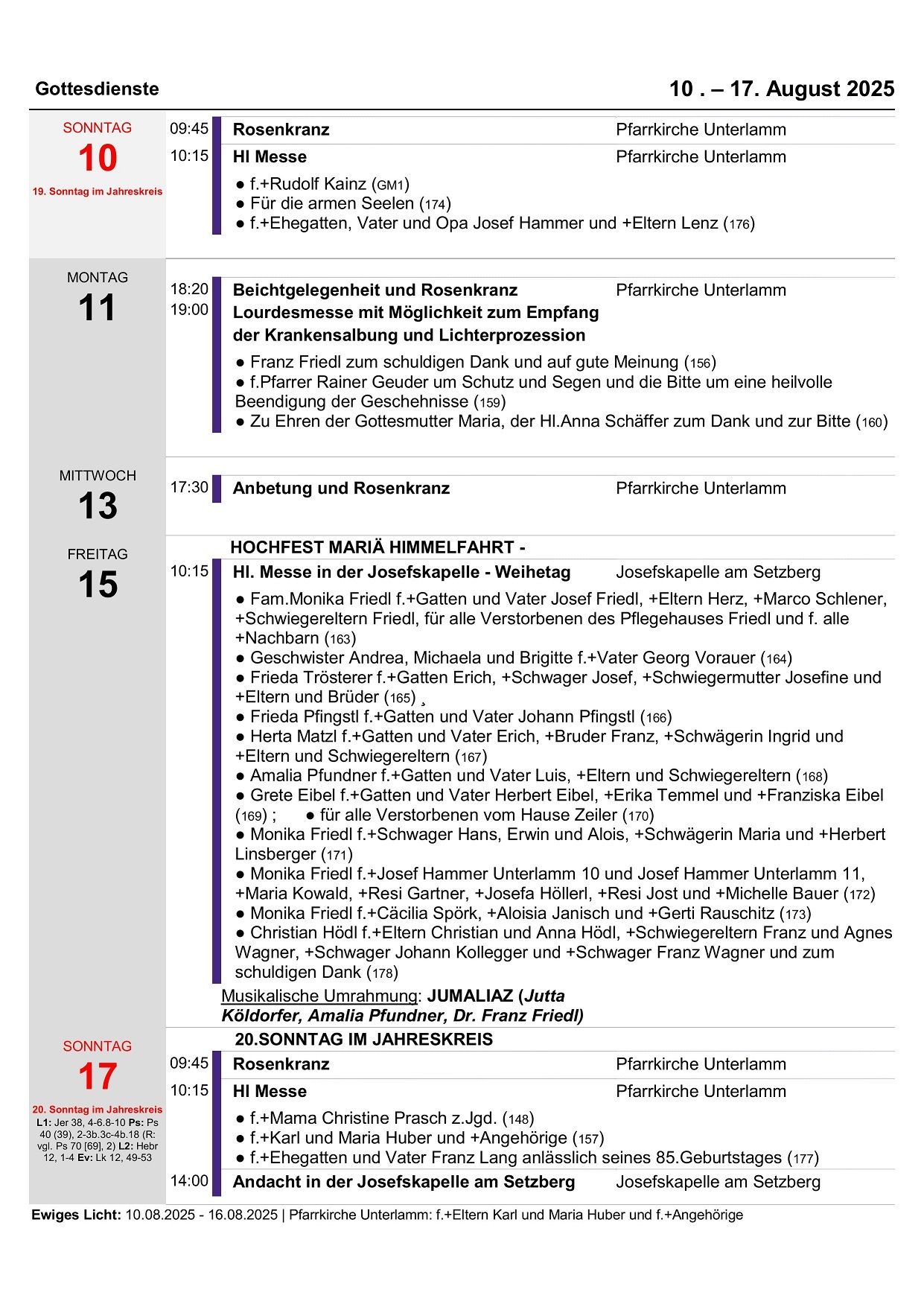 Das Dokument zeigt einen wöchentlichen Zeitplan für religiöse Veranstaltungen. Es enthält eine Beichtegelegenheit und Rosenkranz am Montag, eine Abendung und Rosenkranz am Mittwoch und das Hochfest Maria Himmelfahrt am Freitag mit verschiedenen Teilnehmern und Musik von Jumaliaz und anderen. Sonntag bietet einen Rosenkranz und HI Messe.
