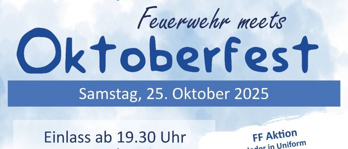 Plakat für Feuerwehr trifft Oktoberfest am Samstag, 25. Oktober 2025, ab 19:30 Uhr. Eintritt: 7 Euro für Mitglieder, 9 Euro für Nichtmitglieder. Mit Musik, Getränken und einer Tombola.