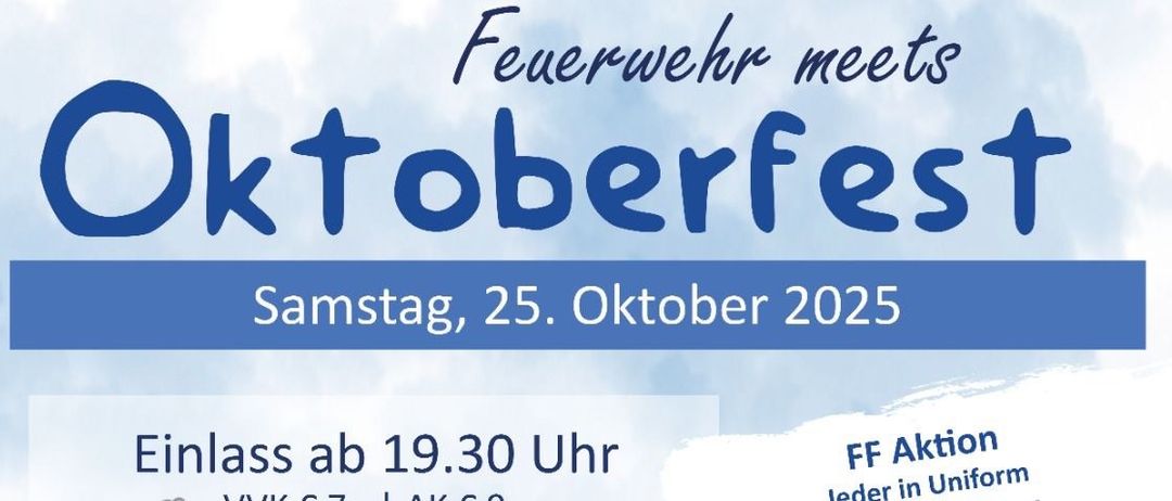 Oktoberfest-Veranstaltung von FF Pernegg, Samstag, 25. Oktober 2025. Beginn um 19:30 Uhr. Eintritt: VVK 7 €, AK 9 €. Musik von Twopack 4. Kostenlose Getränke für Uniformierte. Jeder Verlust gewinnt 1 €, Tombola.