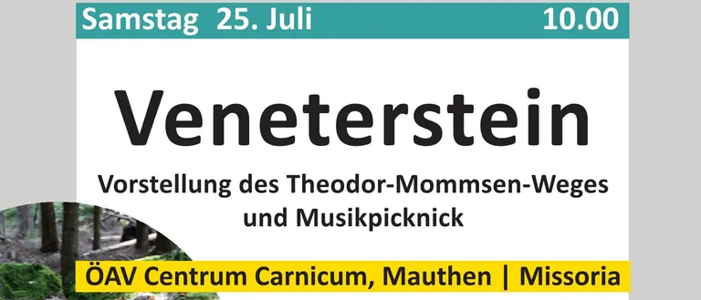 Plakat für eine geführte Wanderung und Musikpicknick am Veneterstein am 25. Juli mit Vorträgen von Ortolf Hartl, Thomas Lederer und Hans-Peter Schönlaub sowie einem musikalischen Auftritt von Großmütterchen Hatz und Akkordeonorchester Walletschek.
