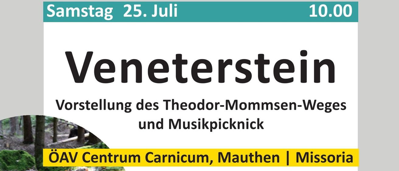 Plakat für eine geführte Wanderung und Musikpicknick am Veneterstein am 25. Juli mit Vorträgen von Ortolf Hartl, Thomas Lederer und Hans-Peter Schönlaub sowie einem musikalischen Auftritt von Großmütterchen Hatz und Akkordeonorchester Walletschek.