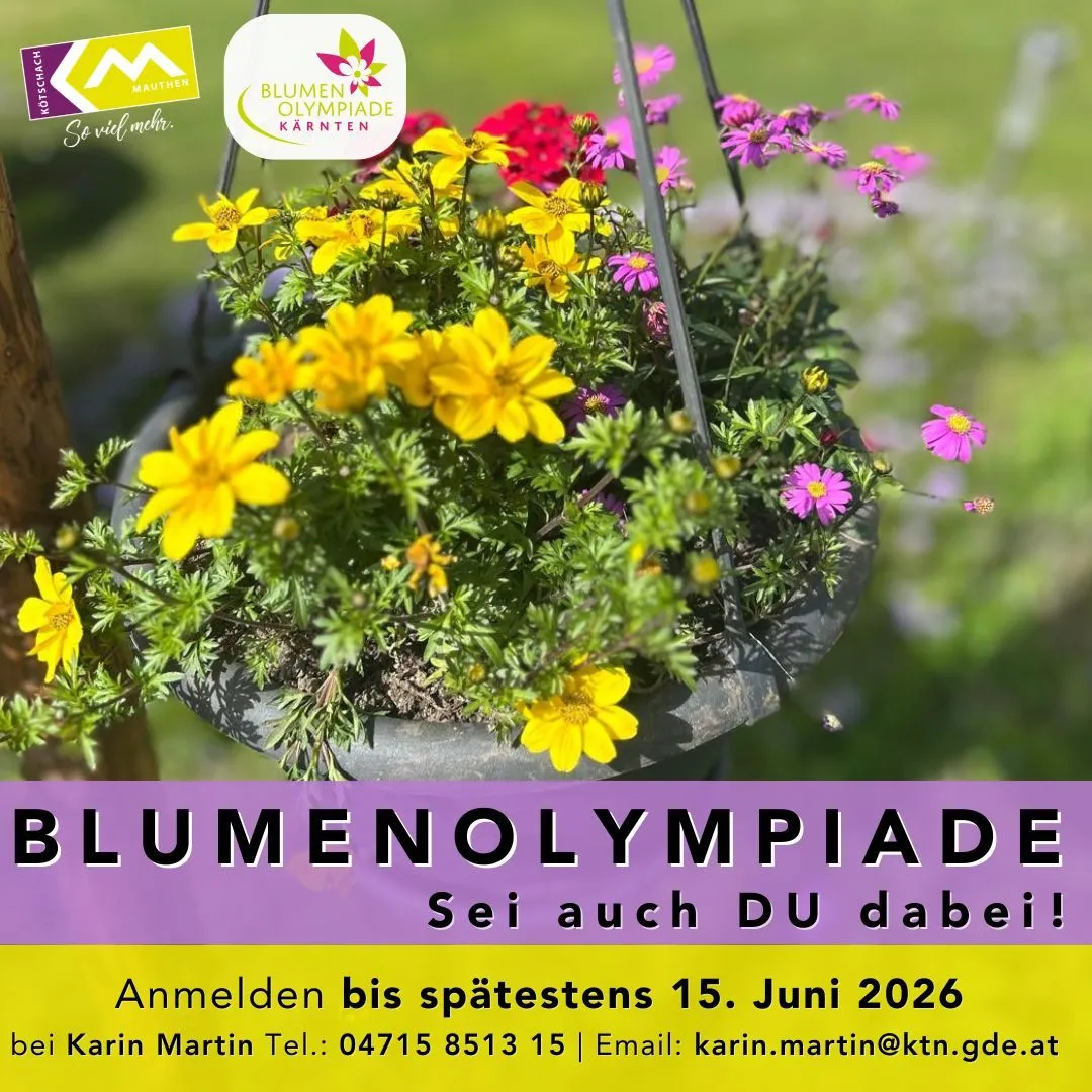 Ein Plakat mit einer farbenfrohen Gartenszene, die einen hängenden Topf mit verschiedenen bunten Blumen zeigt. Es wirbt für die 'Blumenolympiade' und ermutigt zur Teilnahme. Die Anmeldefrist ist der 15. Juni 2026.