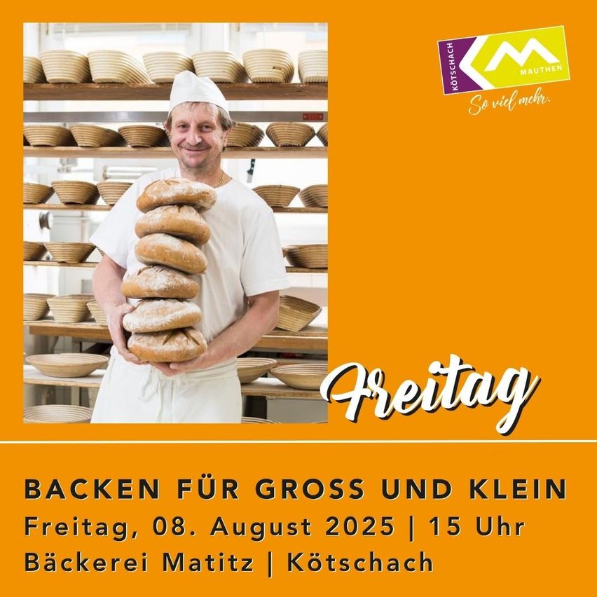 Ein Mann in einer Bäckereiuniform hält einen Stapel Brot. Im Hintergrund sind Regale mit vielen geflochtenen Körben zu sehen. Der Text lautet 'Freitag' und 'Backen für Groß und Klein'. Das Datum ist der 8. August 2025.