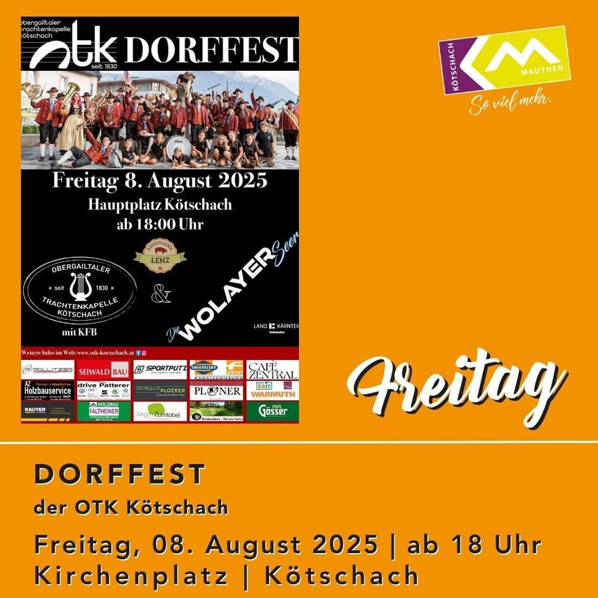 Plakat für Dorffest, zeigt eine Gruppe in traditioneller Kleidung mit Instrumenten, datiert auf den 8. August 2025, Beginn um 18 Uhr am Hauptplatz Kötschach. Es enthält Sponsoren und einen lebhaften orangefarbenen Hintergrund.