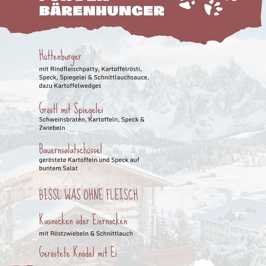 Das Bild zeigt eine Speisekarte des Restaurants Baerenhunger. Es bietet verschiedene Gerichte wie Hutenburger, Grossl mit Spiegelei und Bauernsalatschuessel. Die Speisekarte ist in einem rustikalen Stil mit schneebedecktem Berghintergrund präsentiert.