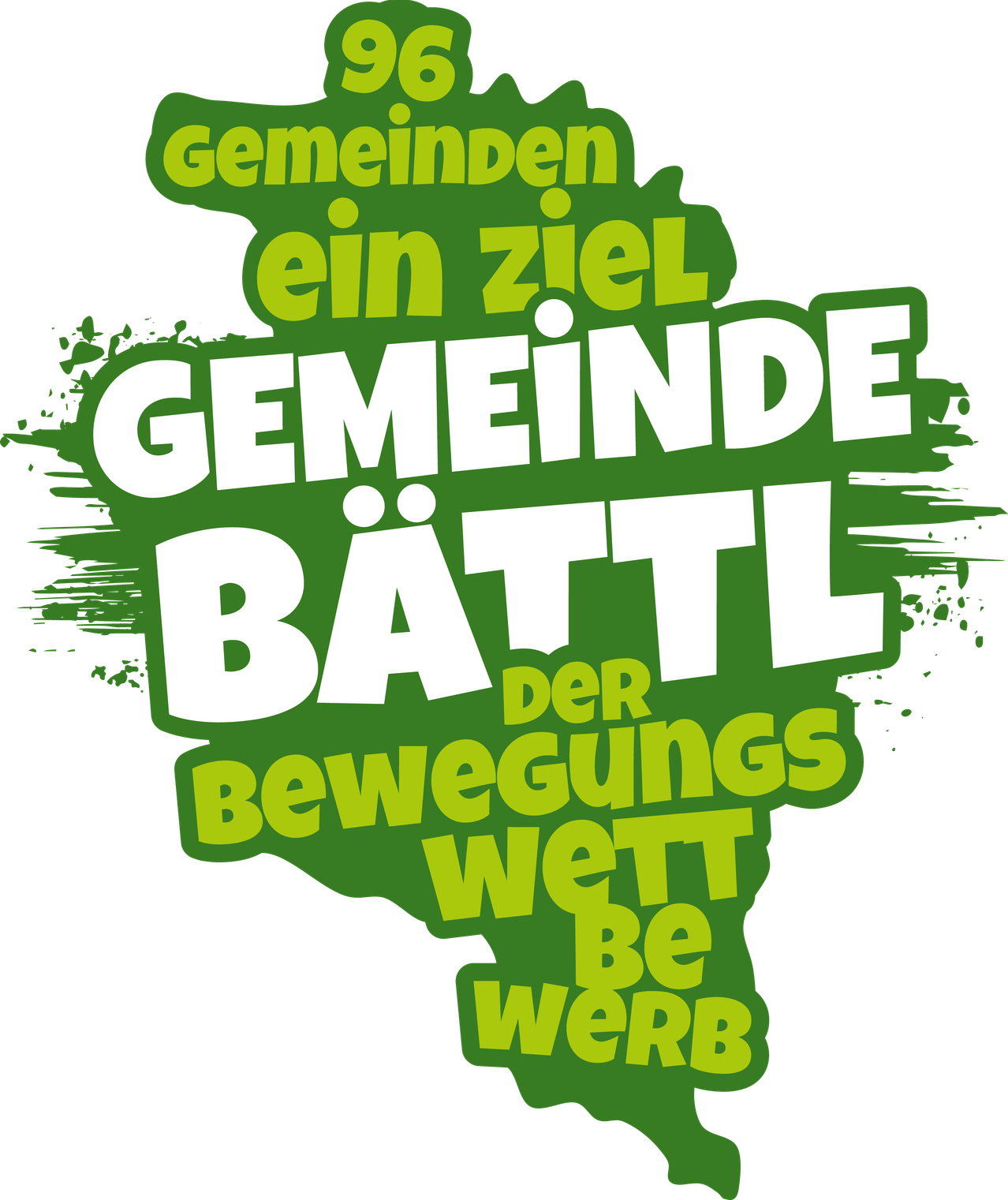 Ein grünes Poster auf schwarzem Hintergrund zeigt fetten weißen Text mit 'Gemeinden ein Ziel' und 'Der Bewegungs Wett Be Werb Battl'. Das Design hat ein dynamisches, spritziges grünes Muster.