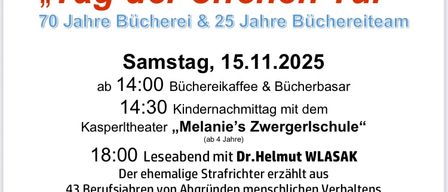 An invitation for the Open Door Day, celebrating 70 years of the bookstore and 25 years of the bookstore team. Scheduled for Saturday, November 15, 2025, starting at 2 PM with a bookstore coffee and book bazaar. At 2:30 PM, a children's lunch with the Kasperltheater, 'Melanie's School of Silencing.' At 6 PM, a reading session with Dr. Helmut Wlasak, discussing 43 years of criminal careers from human behavior abysses and hidden destinies.