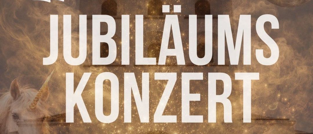 Jubiläumskonzert-Plakat mit den Jahren 1926 und 2026, einem Einhorn, einem Buch und einer Kirche. Datum: Sa, 23. Mai, Zeit: 19:20 Uhr, Ort: Christkonigskirche, Gloggnitz. Gehostet von Therese Hochegger.