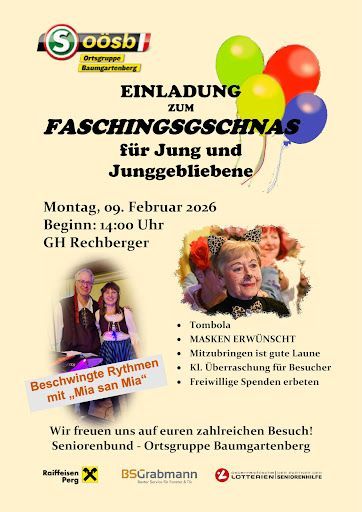 Einladung zum Faschingsgschnas für Jung und Junggebliebene. Montag, 09. Februar 2026, 14:00 Uhr bei GH Rechberger. Masken erwünscht. Überraschungen für Besucher. Mitzubringen ist gute Laune.