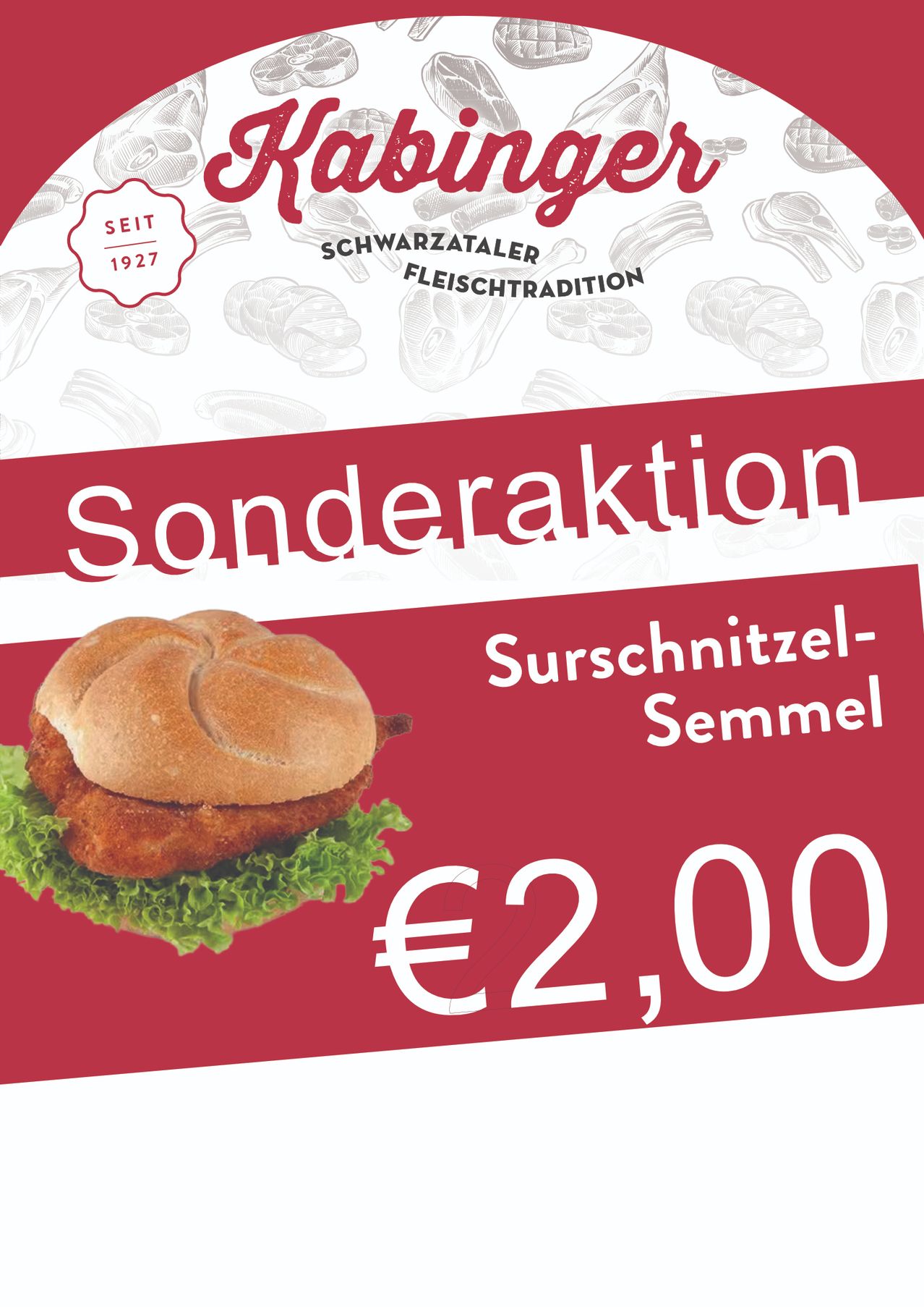 Ein roter Plakat, das eine Sonderaktion bewirbt. Es zeigt ein Fleischsandwich auf einem Brötchen mit Salat. Der Preis beträgt 2,00 €. Der Text enthält 'Sonderaktion' und 'Surschnitzel-Semmel'.