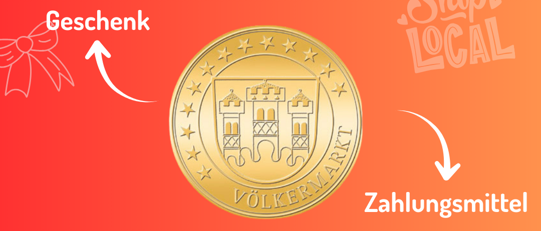 Plakat, das eine Goldmünze mit 'Völkermarkt Zehner' und 'Shop Local' bewirbt. Es zeigt eine goldene Münze mit dem Wort 'Völkermarkt'. Das Plakat hat auch ein Geschenksymbol und Text, der 'Einkaufen in Völkermarkt. Meine Stadt.' lautet.