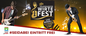 Werbung für das Volkermarkter Wirte Fest mit Musikern, die Gitarre und Saxophon spielen. Das Event verspricht Live-Bands und kulinarische Genüsse. Der Eintritt ist frei.