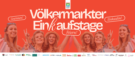 Ein orangefarbenes Plakat bewirbt 'Volksmarkter Einkaufstage.' Vier Frauen, die lächeln und posieren, halten Friedenszeichen und Einkaufstüten hoch. Oben befindet sich ein Logo.