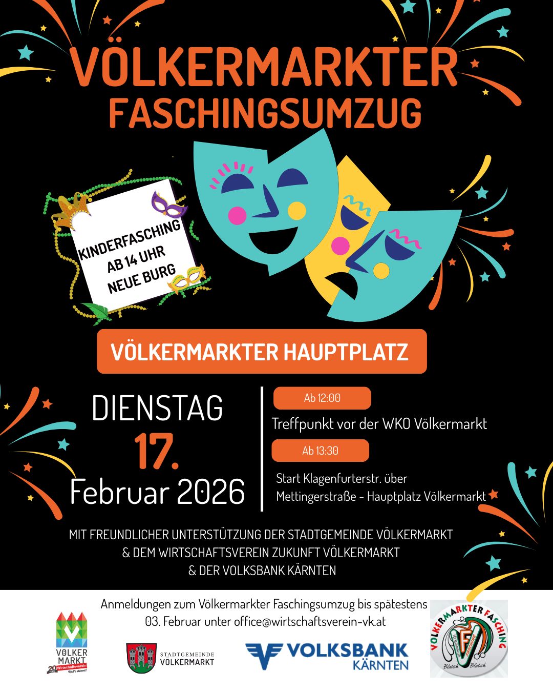 Werbeplakat für eine Karnevalsveranstaltung für Kinder ab 14 Jahren in Neue Burg am Dienstag, 17. Februar 2026, Beginn um 12:00 und 13:30. Die Veranstaltung wird unterstützt von der Stadtgemeinde Volkermarkt, Wirtschaftsverein und der Volksbank Karnten.