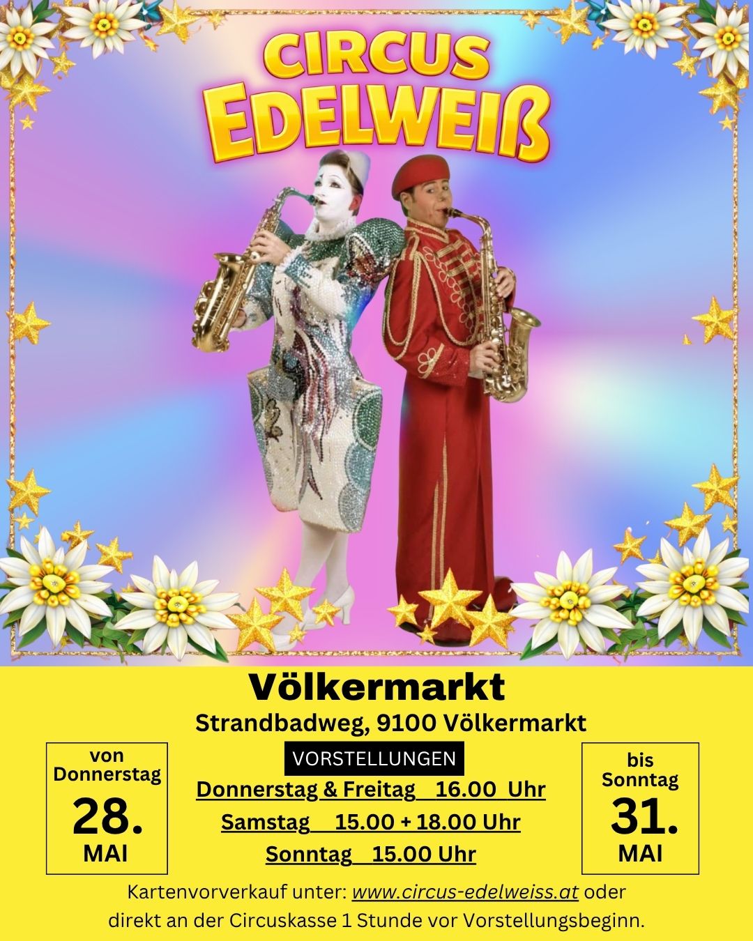 Plakat für Edelweiss im Volksmarkt. Zwei Künstler in bunten Kostümen spielen Saxophon. Aufführungstermine und Zeiten aufgeführt.