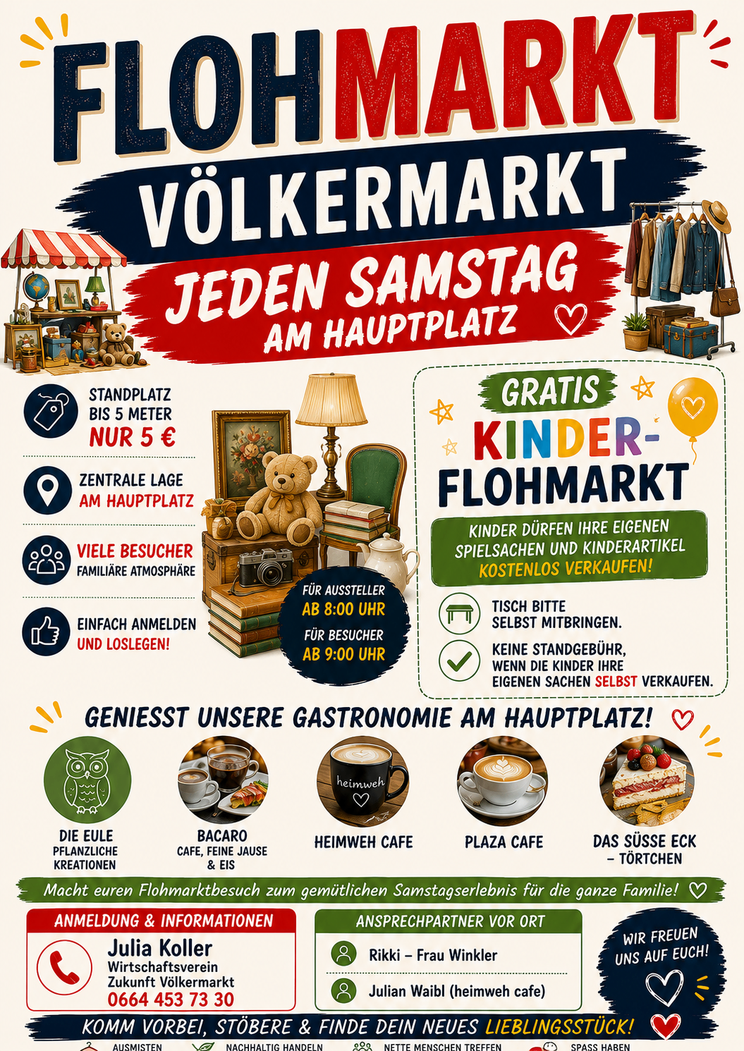 Flohmarkt jeden Samstag am Hauptplatz. Standplatz bis 5 Meter für 5€. Zentrale Lage am Hauptplatz. Viele Besucher, familiäre Atmosphäre. Gratis Kinderflohmarkt: Kinder dürfen ihre eigenen Spielsachen und Kinderartikel verkaufen. Tische bitte selbst mitbringen. Keine Standgebühr, Kinder verkaufen selbst. Genießen Sie unsere Gastronomie am Hauptplatz!