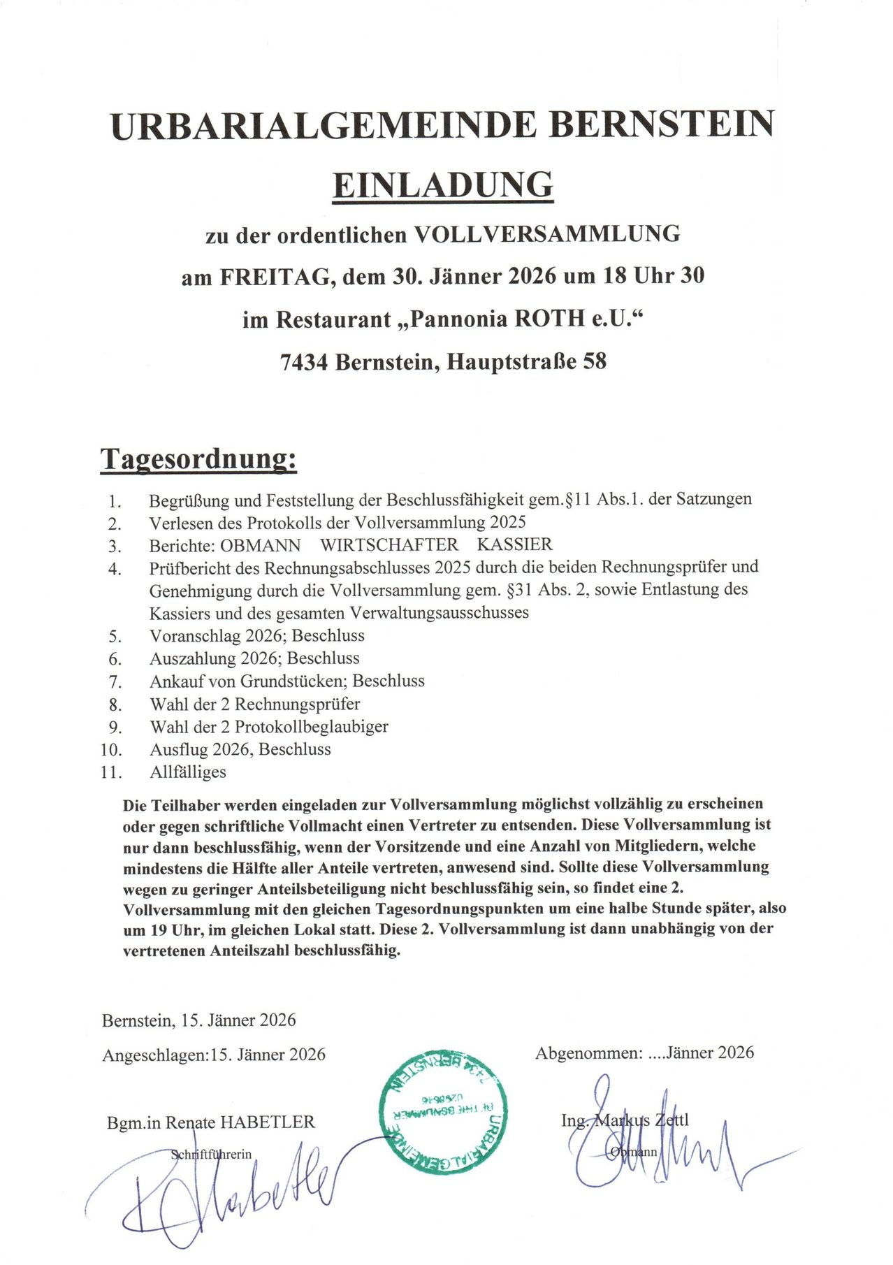 Einladung zur ordentlichen Vollversammlung am Freitag, dem 30. Januar 2026 um 18 Uhr 30 im Restaurant Pannonia ROTH e.U., 7434 Bernstein, Hauptstraße 58. Tagesordnung: Behandlung und Feststellung der Beschlussfähigkeit, Protokoll der Vollversammlung 2025, Berichte des Vorstands, Prüfung des Rechnungsabschlusses 2025, Vorschlag 2026, Aktienkauf, Wahl der Rechnungsprüfer, Wahl der Protokollführer, Austritt von Vorstandsmitgliedern, Sonstiges.