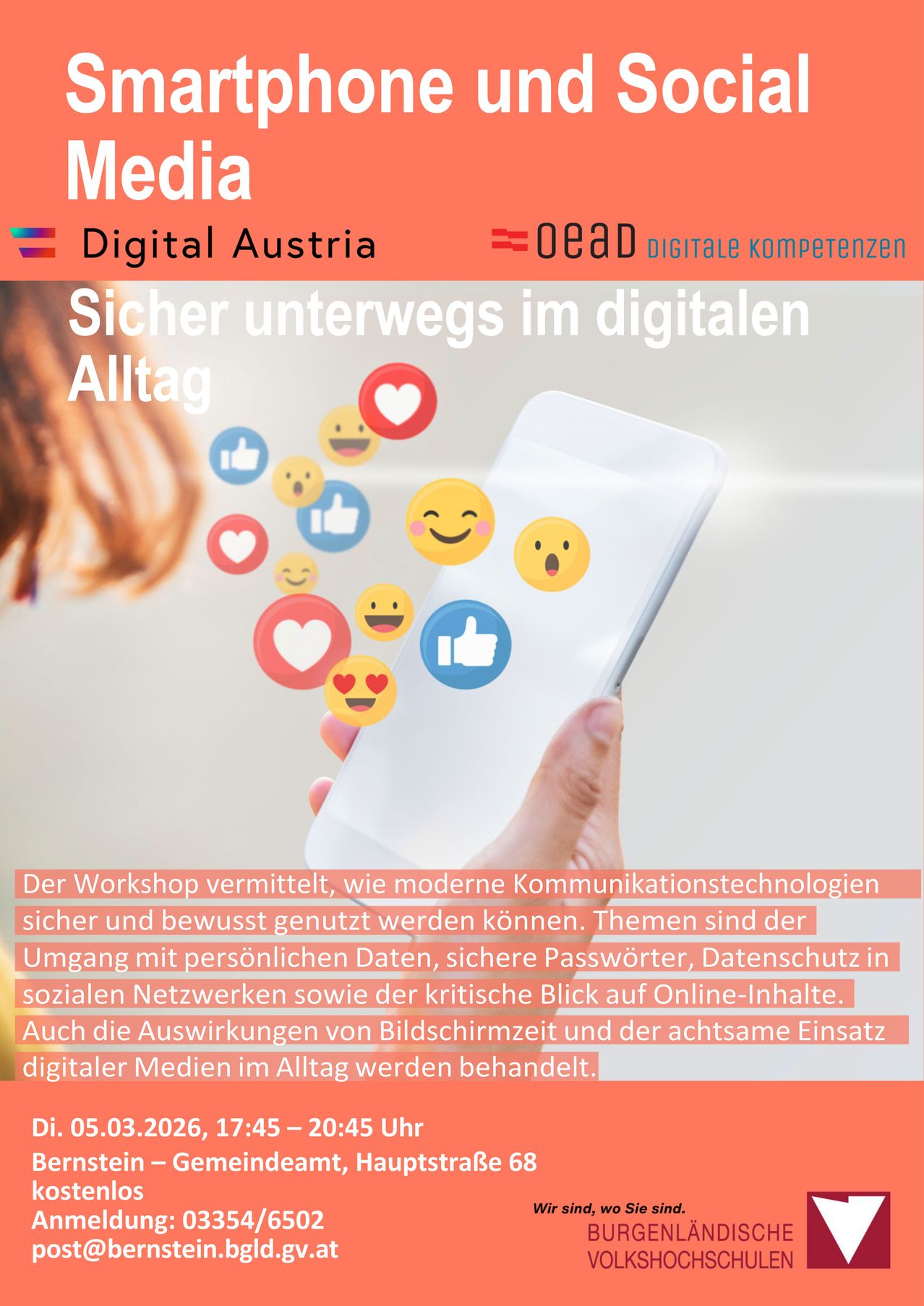 Ein Poster mit einer Hand, die ein Smartphone hält, Symbole eines Herzens, Daumen hoch und Emojis schweben darum herum. Der Text lautet: 'Sicher unterwegs im digitalen Alltag.' Es hebt den Workshop über die sichere und bewusste Nutzung moderner Kommunikationstechnologien hervor.