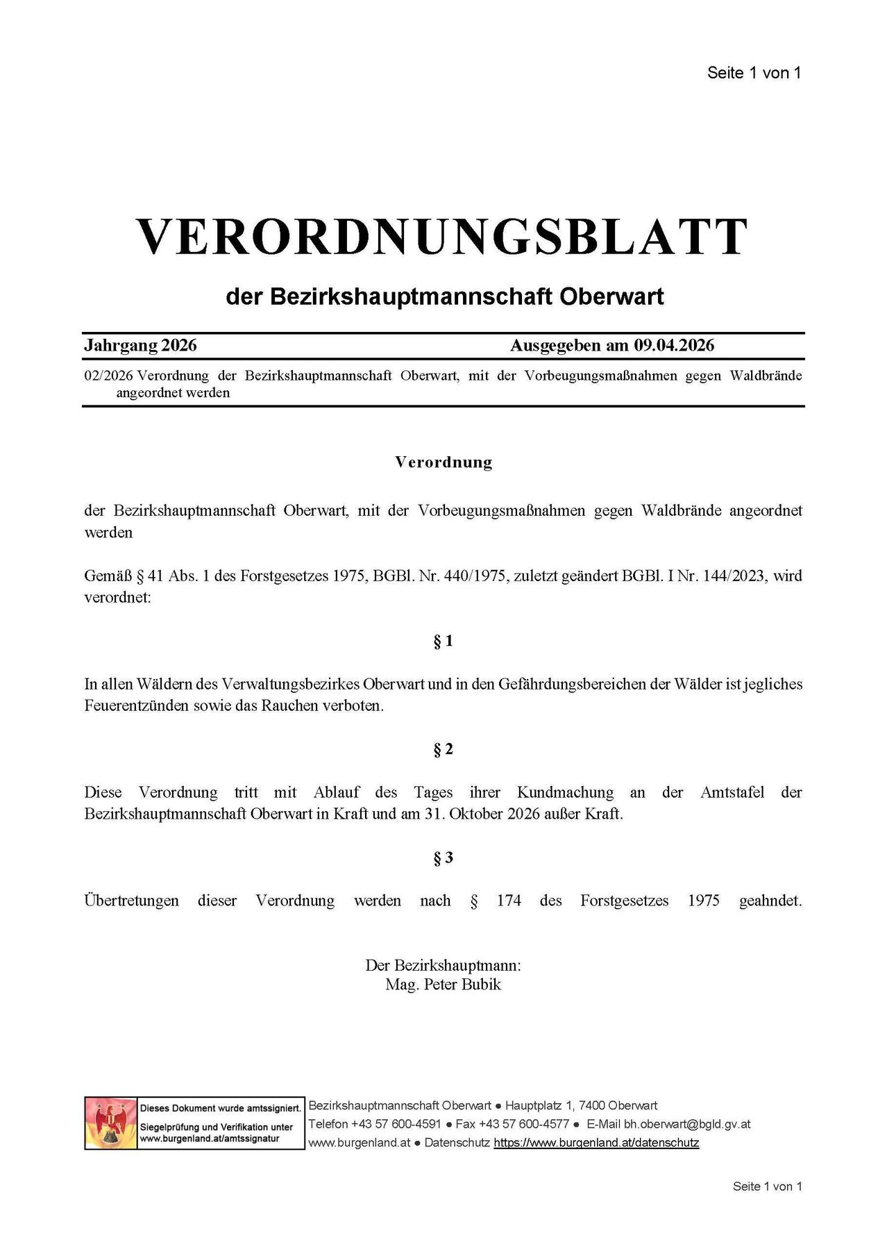 Official ordinance of the Oberwart District Forestry Office, with preventive measures against wild boars. Issued on 09.04.2026. Fires, smoking in forests, and in danger zones of forests are prohibited. Effective from 31st October 2026.