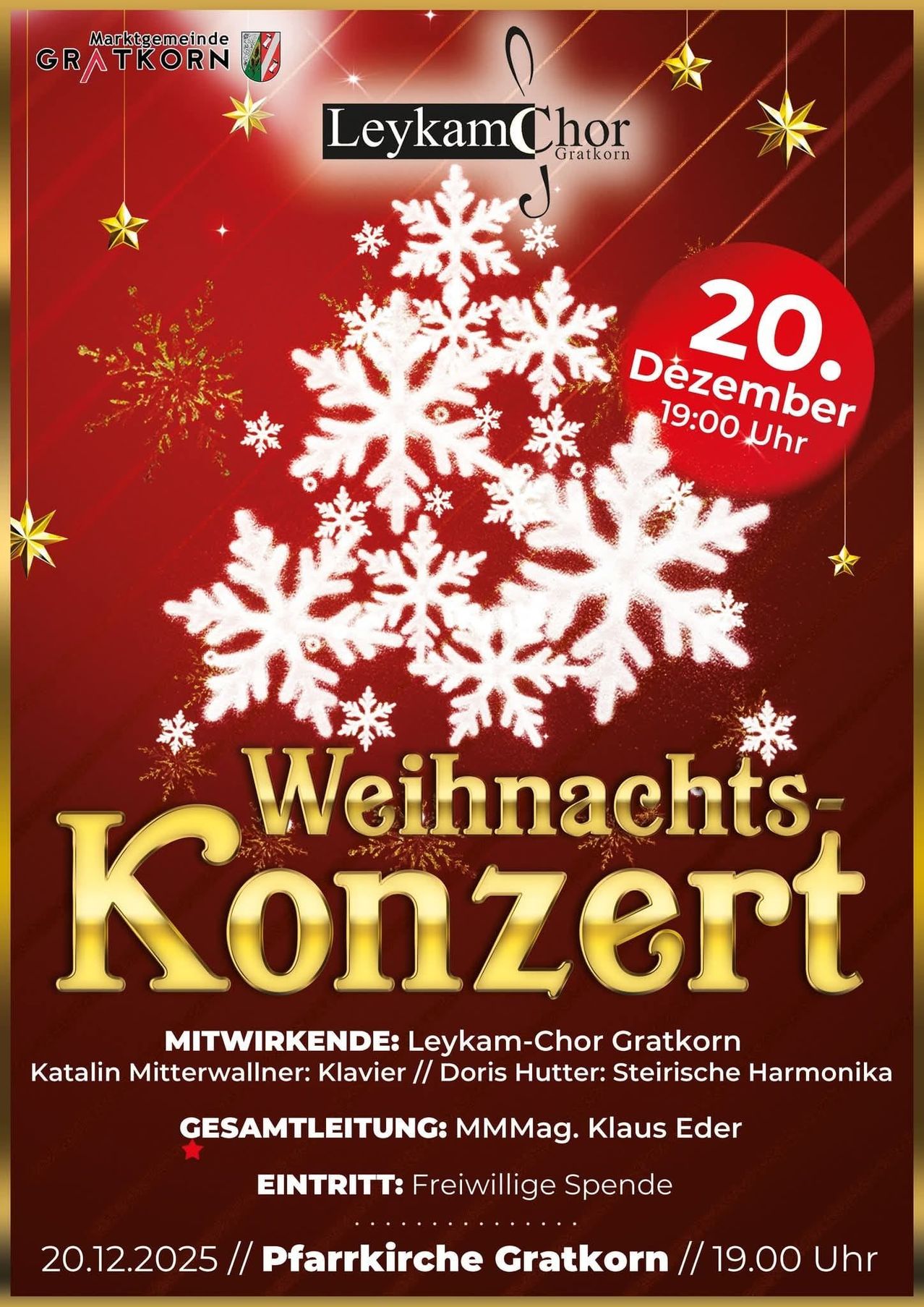 Ein rotes Plakat bewirbt ein Weihnachtskonzert am 20. Dezember um 19 Uhr. Es zeigt Schneeflocken und Sterne. Die Darsteller sind der Leykam-Chor Gratkorn, Katalin Mitterwallner am Klavier und Doris Hutter an der Steirischen Harmonika.