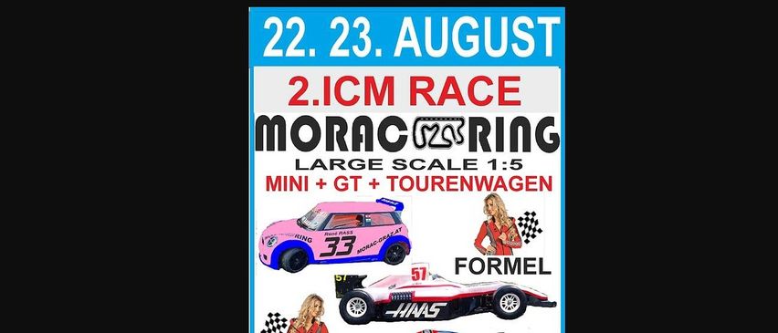 Plakat für das 2.ICM Rennen auf dem Morac Ring am 22. und 23. August. Zeigt Bilder von drei Rennwagen, darunter ein pinker Wagen mit der Nummer 33, ein roter Wagen mit der Nummer 57 und ein weißer Wagen mit der Nummer 47. Eine Frau mit einer Zielflagge ist ebenfalls abgebildet.
