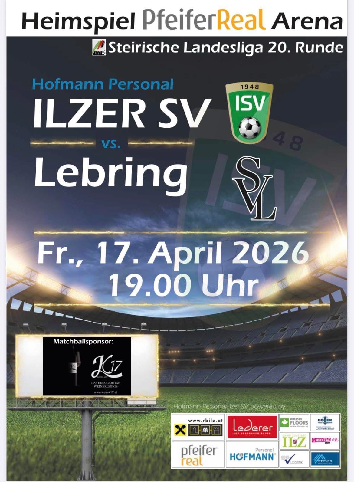 Soccer match poster for ILZER SV vs. Lebring on April 17, 2026 at 19:00. Logo of ISV with a soccer ball. Empty stadium in the background. Sponsor is Kitz.