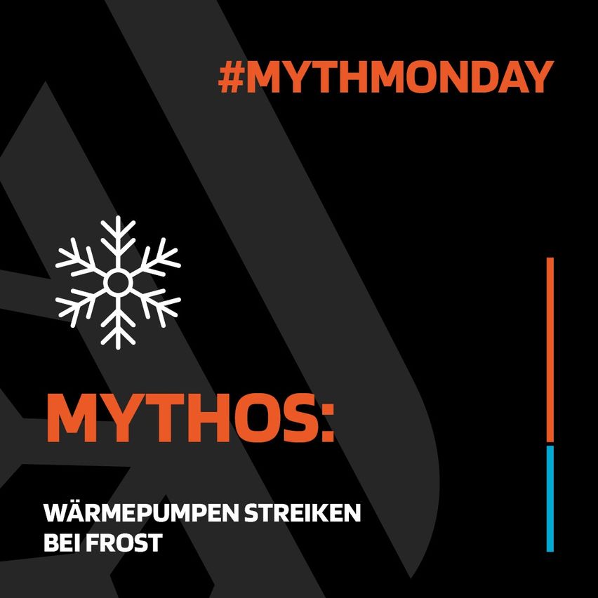 Schwarzer Hintergrund mit einem weißen Schneeflocken, Hashtag #MYTHMONDAY und dem Titel 'MYTHOS: WÄRMEpumpen STREIKEN BEI FROST'.