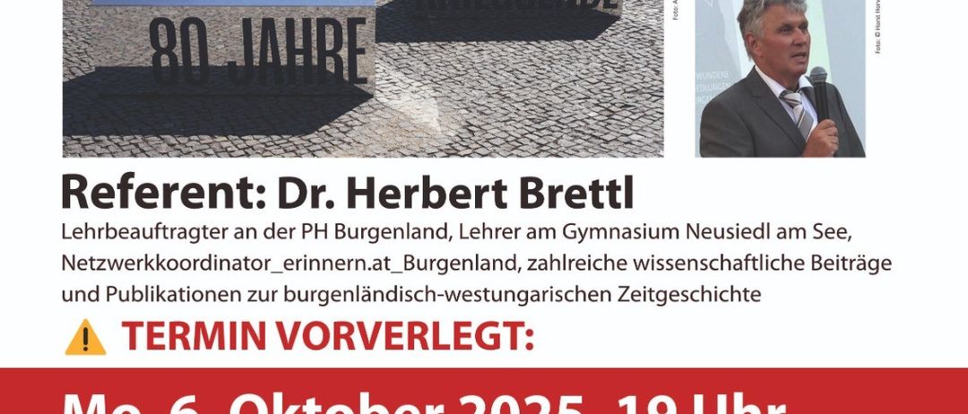 Plakat für eine Veranstaltung über den Krieg in Burgenland. Es zeigt Dr. Herbert Brettl, einen Redner der Veranstaltung. Die Veranstaltung findet am Montag, 6. Oktober 2025, um 19 Uhr in Neusiedl am See statt. Der Eintritt ist frei.