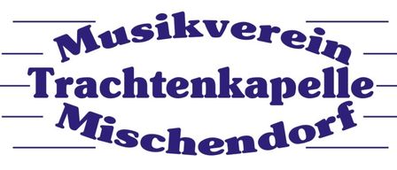 Der blaue Text 'Musikverein Trachtenkapel Mischendorf' steht auf weißem Hintergrund mit blauen Linien über und unter dem Text.