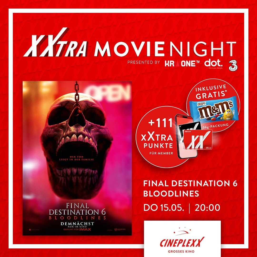 Roter Plakat für Xxtra Movie Night mit Totenkopf-Bild, zeigt Final Destination 6: Bloodlines, inklusive kostenloser M&Ms-Packung und Extra-Punkte für Mitglieder. Veranstaltungsdatum ist 15. Mai um 20:00 Uhr.