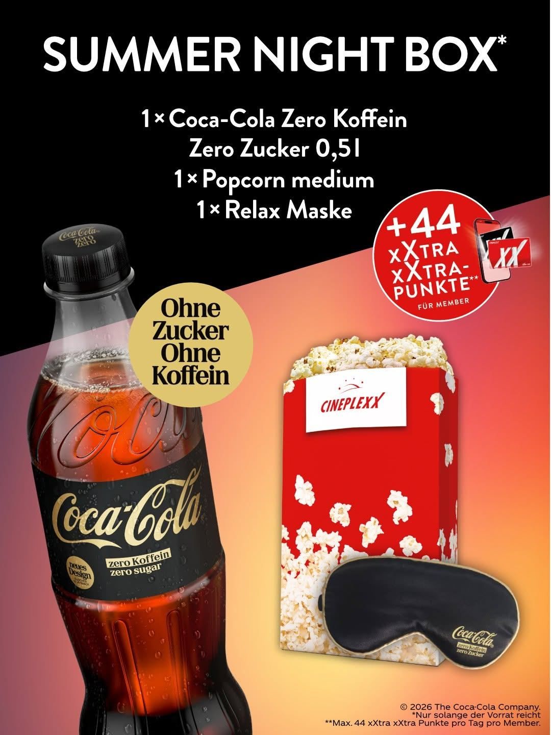 Advert for Coca-Cola Zero Sugar and Cineplexx popcorn medium. It includes one Coca-Cola Zero Sugar, one medium popcorn, and a relax mask. Members receive extra points.