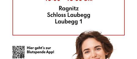 Werbeposter für eine Blutspendeveranstaltung am 15. Januar von 15:00-18:00 Uhr im Schloss Laubegg in Ragnitz. Eine lächelnde Frau zeigt auf den Text 'Jeder Tropfen zählt' auf ihrem Shirt.