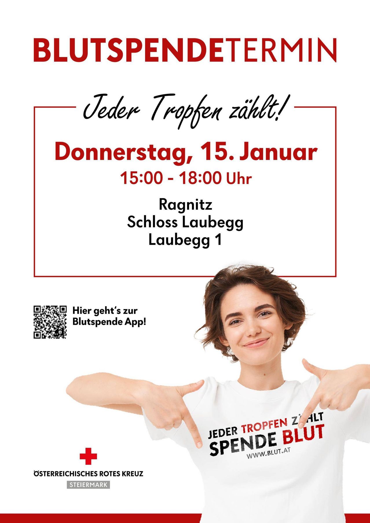 Plakat für eine Blutspende-Veranstaltung am 15. Januar. Eine lächelnde Frau zeigt auf ihr T-Shirt mit der Aufschrift 'Jeder Tropfen zählt.' QR-Code für die Blutspende App.