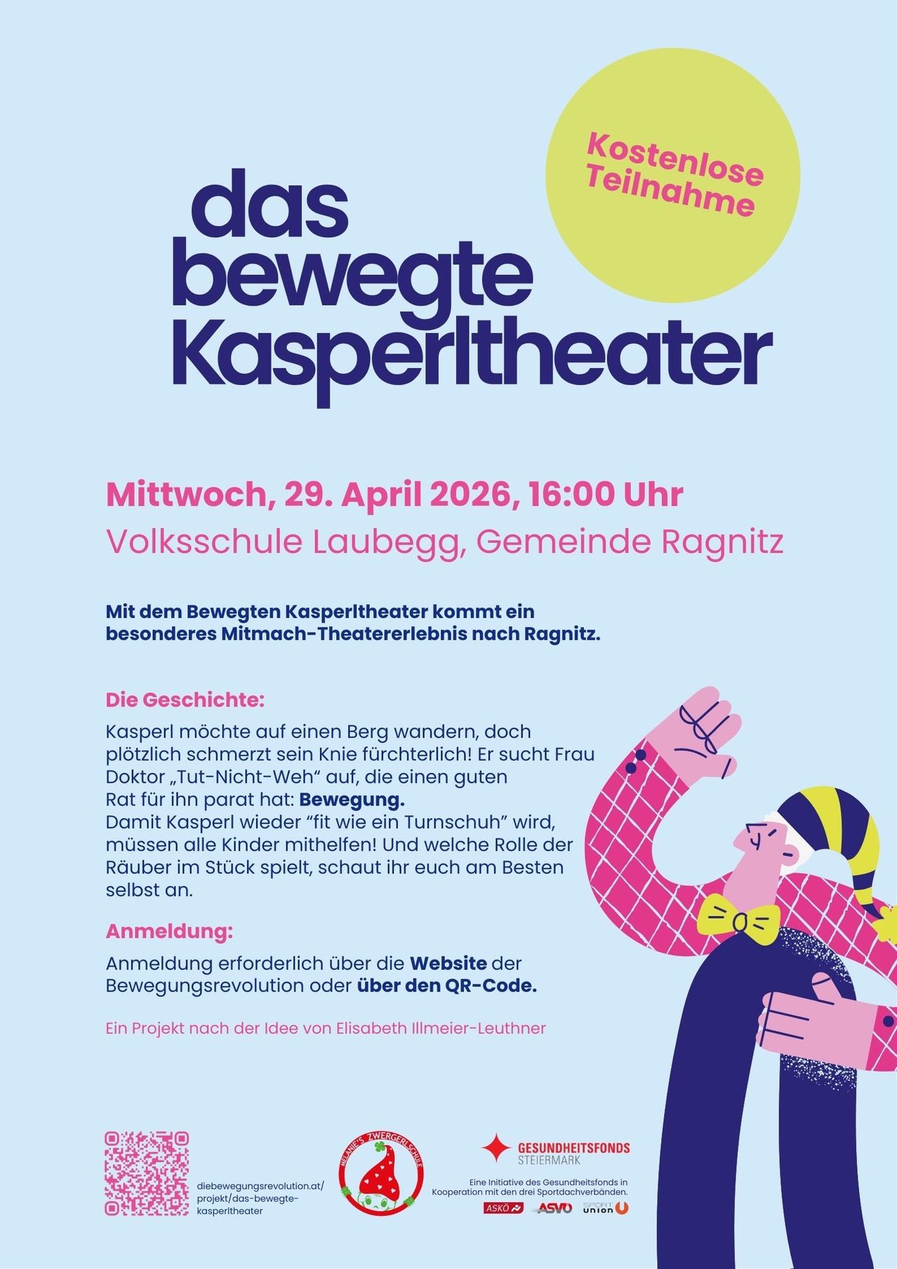 The moving Kasperltheater event, on Wednesday, April 29, 2026, at 16:00 at Volksschule Laubegg, Ragnitz. The story of Kasperl who wants to climb a mountain but needs a doctor's help. Registration required via the Bewegungsrevolution website or QR code. Project idea by Elisabeth Illmeier-Leutner.