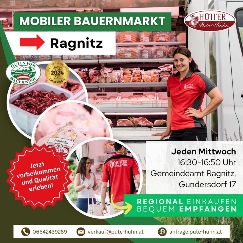 Mobile farmers market Ragnitz. Each Wednesday 16:30-16:50. Community hall Ragnitz, Gundersdorf 17. Contact: 06642439289, verkauf@pute-huhn.at, frage.pute-huhn.at.