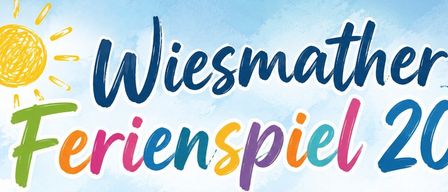 Wiesmather Ferienspiel 2022. Jeden Mittwoch von 08:30 bis 11:30 Uhr. Treffpunkt: Vereinshaus. Für alle von 6 bis 14 Jahren.