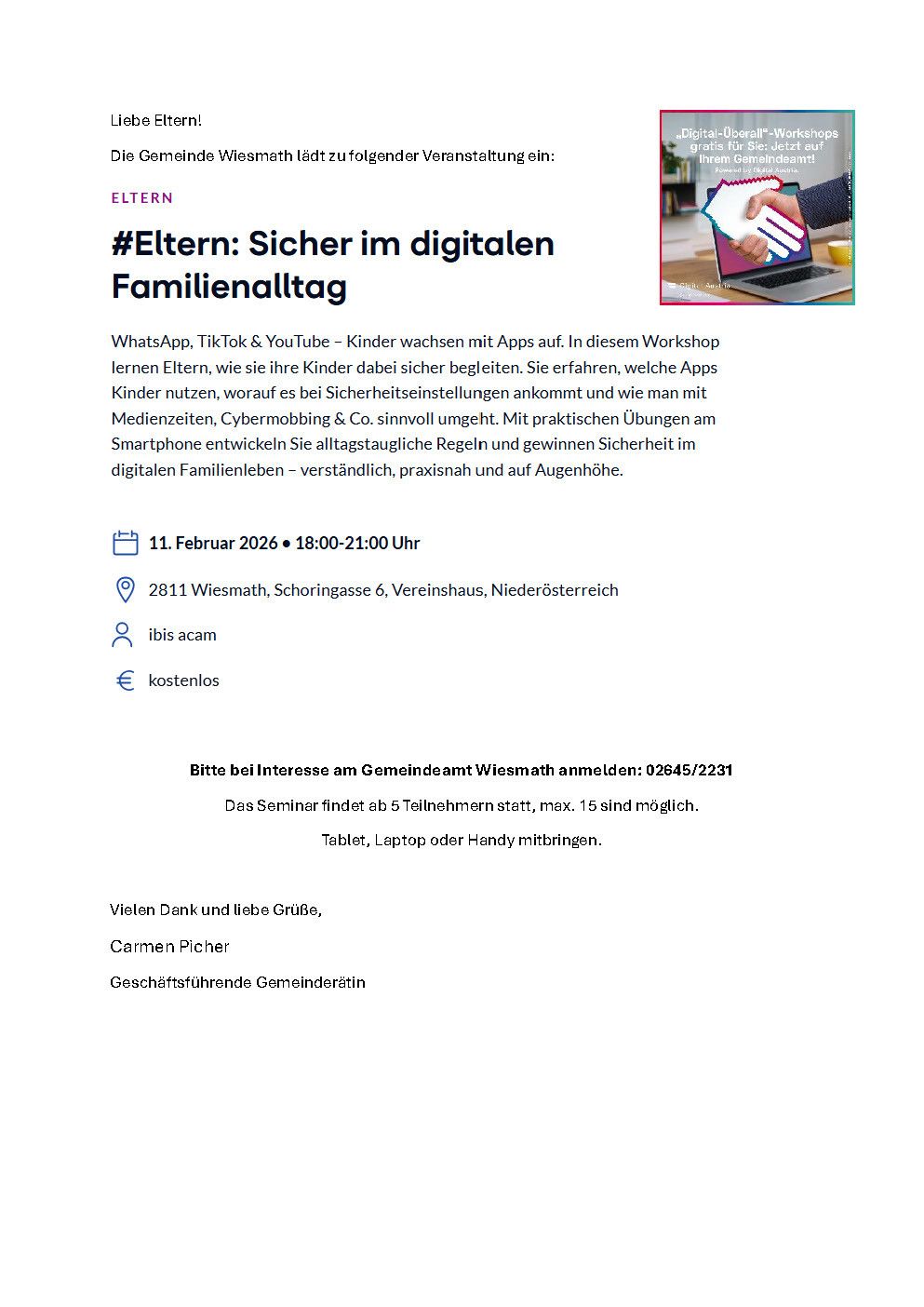 Workshop für Eltern, um ihre Kinder sicher im digitalen Familienalltag zu begleiten. Erfahren Sie, welche Apps Kinder nutzen, worauf es bei Sicherheitseinstellungen ankommt und wie man mit Medienzeiten, Cybermobbing & Co. umgeht. Kostenlose Veranstaltung am 11. Februar 2026.