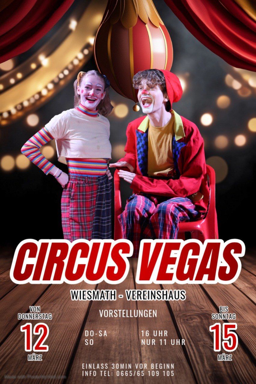 Ein Werbeplakat für Circus Vegas zeigt zwei Clowns, einen stehend und den anderen auf einem Stuhl sitzend. Beide tragen Clowns-Make-up und bunte Kleidung. Das Bild ist vor einem dunklen Hintergrund mit Scheinwerfern, die die Szene beleuchten. Der Text lautet Circus Vegas, mit zusätzlichen Informationen über Aufführungen.