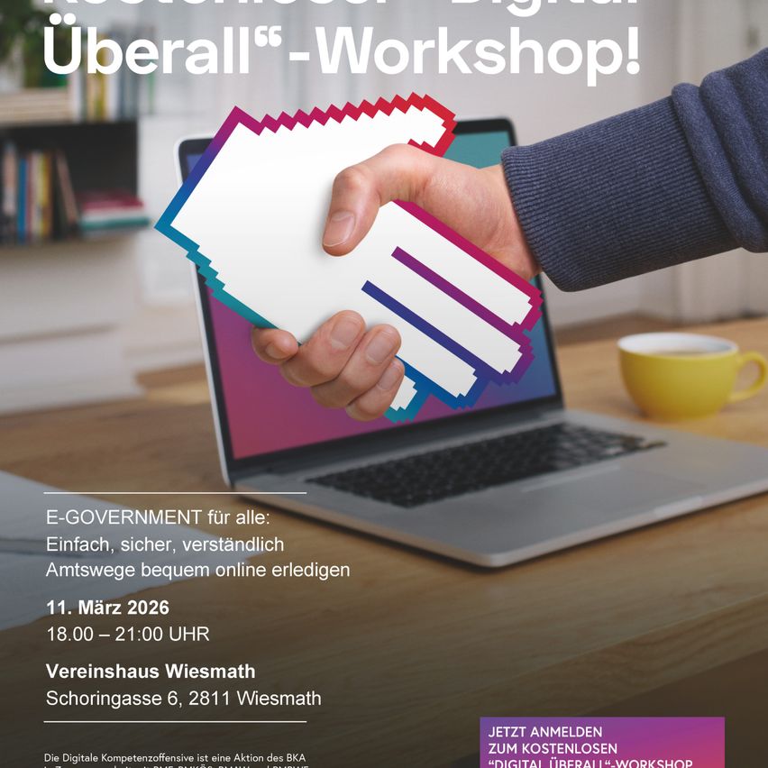 Ein Plakat bewirbt ein Workshop über E-GOVERNMENT, einfach, sicher, verständlich. Es findet am 11. März 2026 von 18:00 bis 21:00 Uhr im Vereinshaus Wiesmath statt.