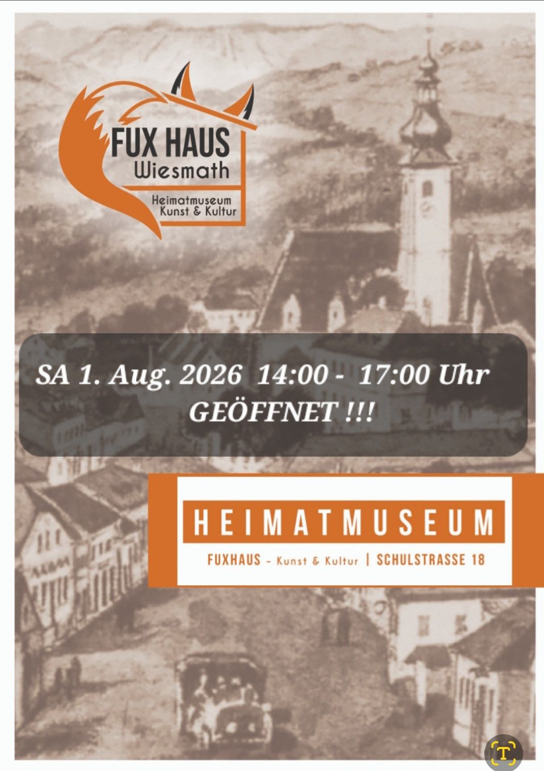 Plakat für Heimatmuseum Wiesmath, zeigt eine historische Stadt mit Turm und Datum vom 1. August 2026. Die Veranstaltung ist von 14:00 bis 17:00 Uhr geöffnet.