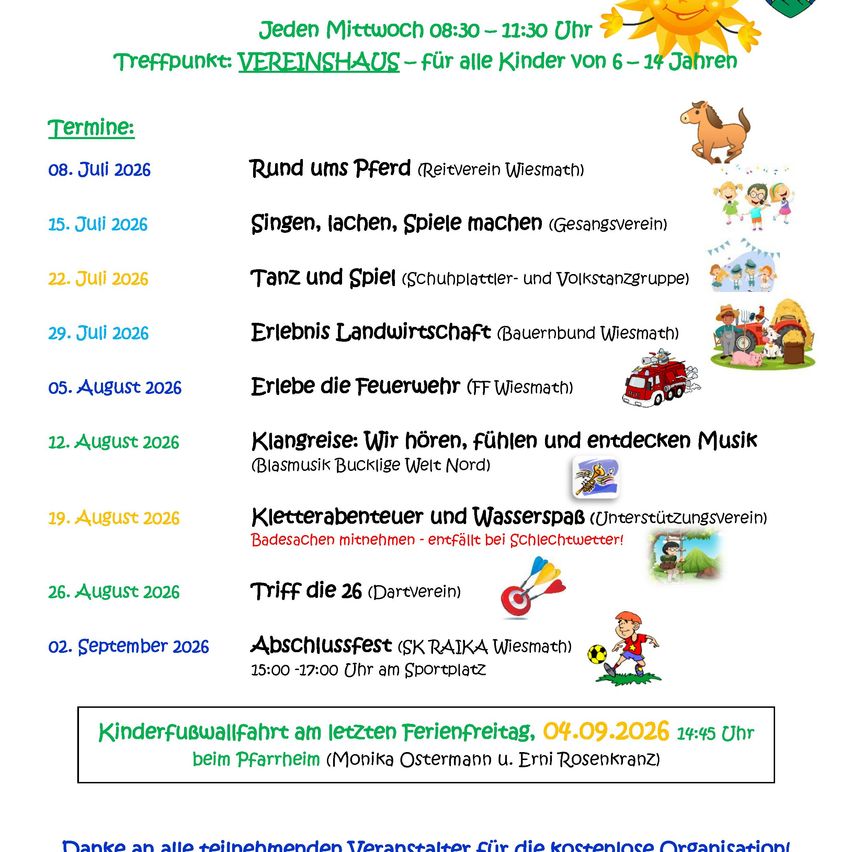 Wöchentliche Veranstaltung für Kinder von 6 bis 14 Jahren im Vereinshaus. Aktivitäten umfassen Pferdereiten, Singen, Spielen, Tanzen, Landwirtschaft erleben, Feuerwehr, Musikentdeckung und mehr. Der Zeitplan läuft vom 8. Juli bis 2. September.