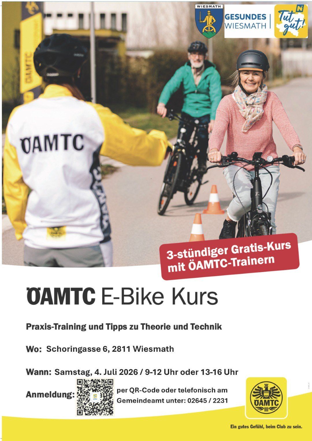 Werbeplakat für einen OAMTC E-Bike-Kurs, mit Personen, die Fahrräder fahren, bietet praktisches Training und Tipps zu Theorie und Technik. Ort: Schoringasse 6, 2811 Wiesmath. Datum: Samstag, 4. Juli 2026, 9-12 Uhr oder 13-16 Uhr.