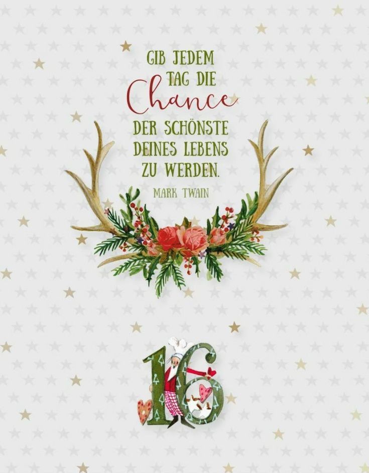 Ein Bild zeigt ein festliches Design mit einem Zitat von Mark Twain: 'Gib jedem Tag die Chance, der schönste deines Lebens zu werden.' Das Design umfasst einen Blumen- und Blätterkranz, die Zahl '16' und Sterne.
