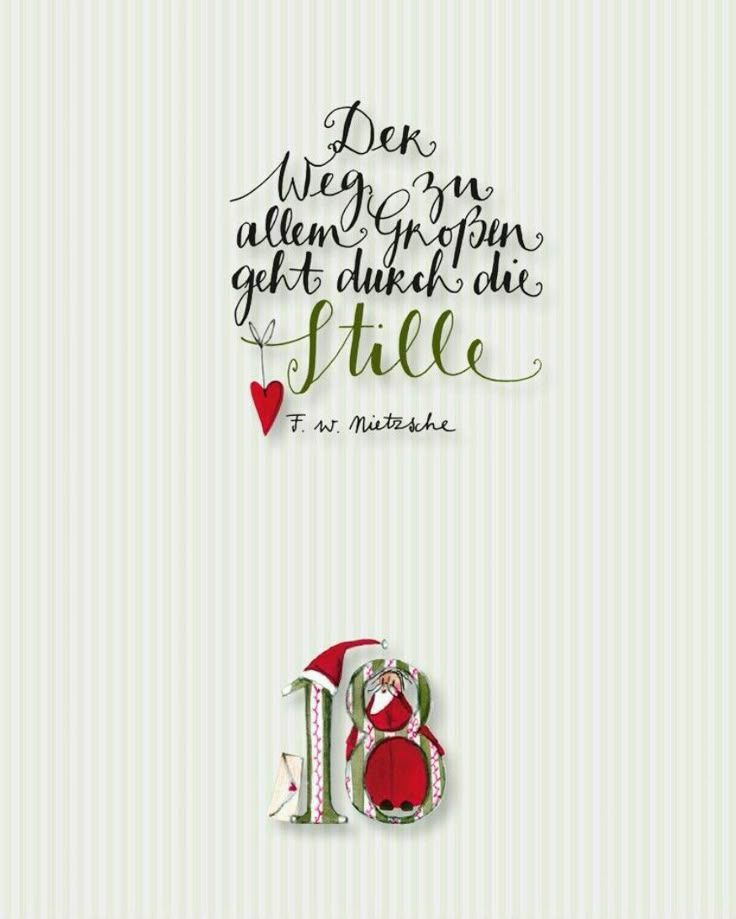 Eine festliche Weihnachtskarte mit einem grün-weiß gestreiften Hintergrund. Die Nummer 18 ist prominent dargestellt. Ein Zitat von F. W. Nietzsche lautet: 'Der Weg zu allen großen Dingen führt durch die Stille.' Ein rotes Herz und der Weihnachtsmann sind ebenfalls zu sehen.
