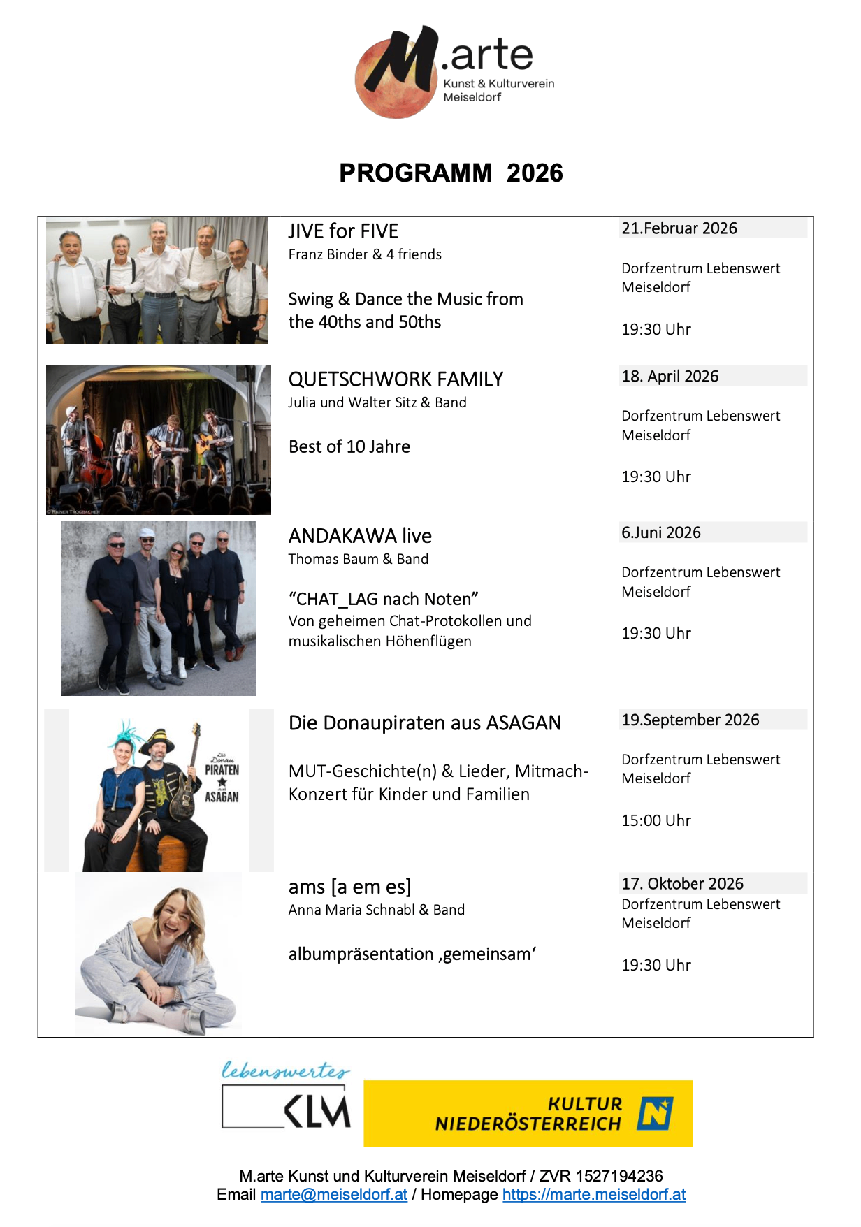 Das Bild zeigt einen Zeitplan für Musikveranstaltungen. Beginnend mit JIVE for FIVE am 21. Februar 2026, gefolgt von QUETSCHWORK FAMILY am 18. April 2026. Das dritte Ereignis ist ANDAKAWA live am 6. Juni 2026. Danach treten Die Donaupiraten aus ASAGAN am 19. September 2026 auf. Zuletzt tritt ams [a em es] am 17. Oktober 2026 auf. Alle Veranstaltungen finden im Dorfzentrum Lebenswert Meiselfdorf statt.