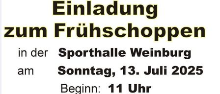 Werbeposter für eine Veranstaltung mit Paul und Sperrmuell-Franz, zwei Musikern. Die Veranstaltung ist eine Einladung zum Frühshoppen in der Sporthalle Weinburg am 13. Juli 2025, Beginn 11 Uhr. Der Eintritt ist freiwillig. Das Programm umfasst traditionelle Musik.