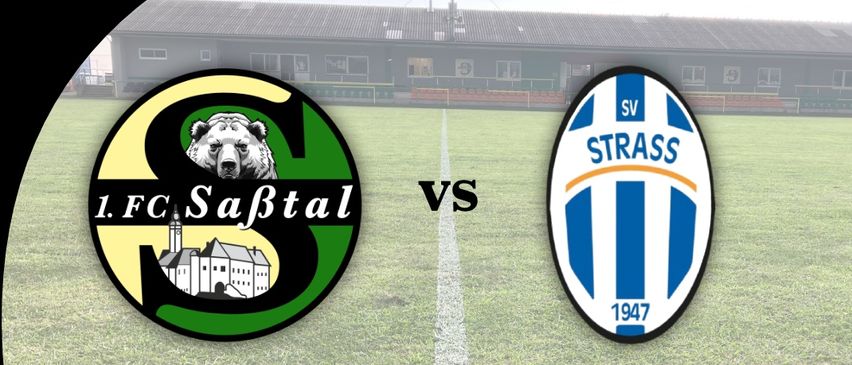Matchday-Poster mit den Teams 1. FC Saftal und SV Strass. Das Spiel ist für den 8. August 2025 um 19:00 Uhr im Saftalstadion Mettersdorf geplant.